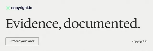 X header for copyright.io: "Evidence, documented." Editorial style, poster layout, light palette in white.