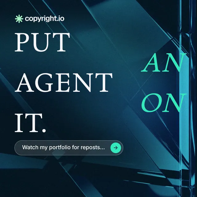 Instagram post for copyright.io: "Put an agent on it." Agentic glass style, stacked layout, dark palette in black, blue, teal.