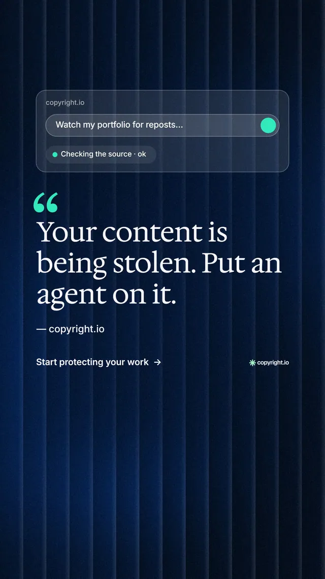 Instagram story for copyright.io: "Protect your work." Minimal luxury style, quote layout, dark palette in black, blue.