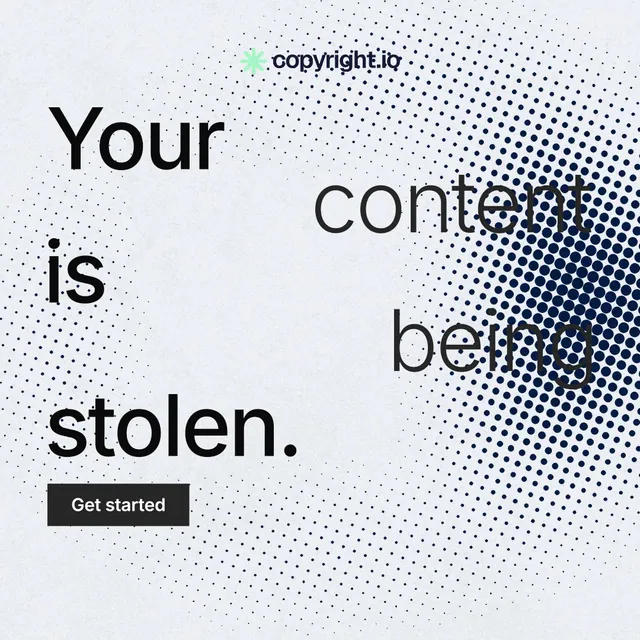 Instagram post for copyright.io: "Your content is being stolen." Split block style, stacked layout, light palette in white, grey.