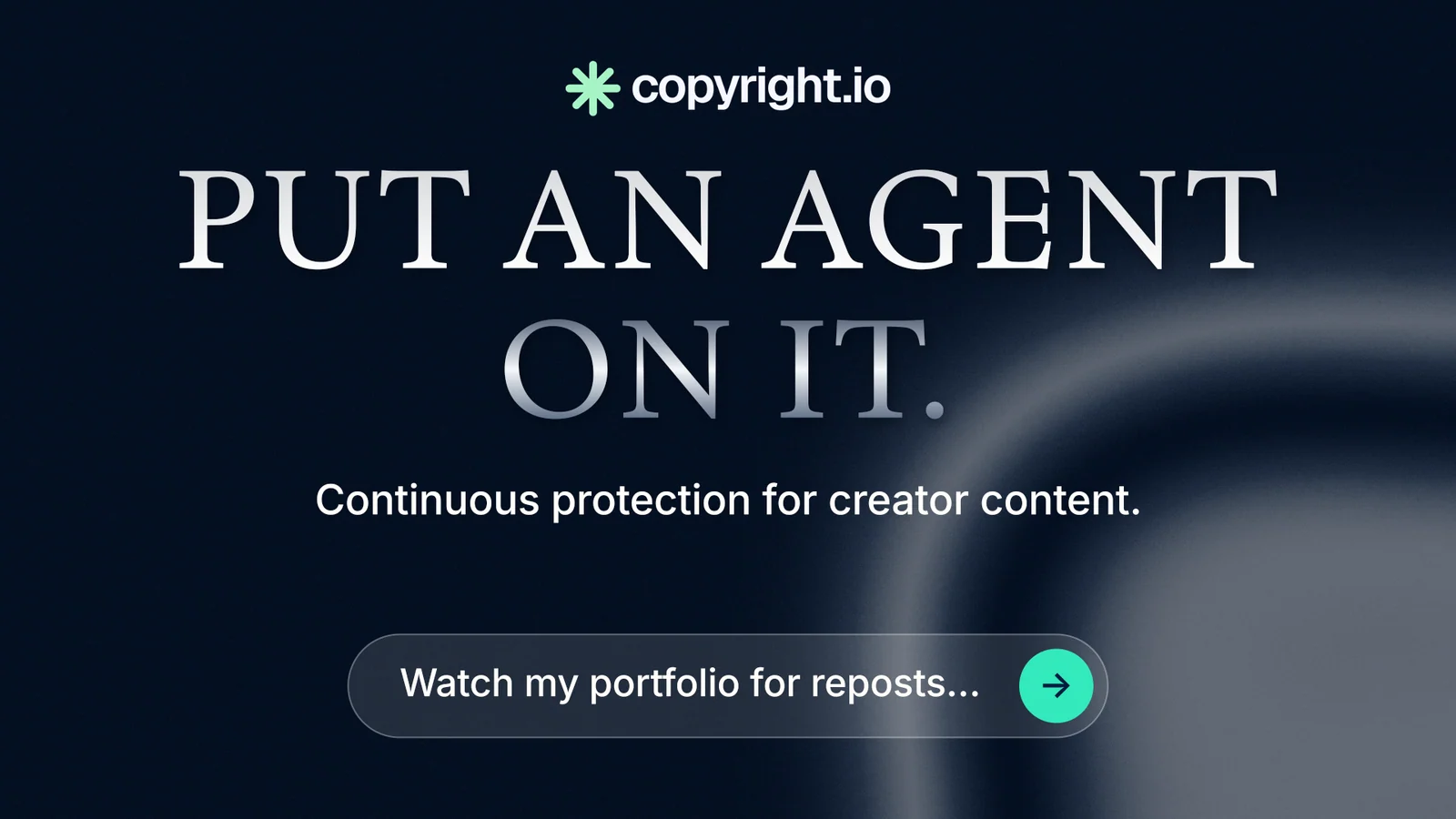 Landscape graphic for copyright.io: "Put an agent on it." Agentic glass style, centred layout, dark palette in black, grey, blue.