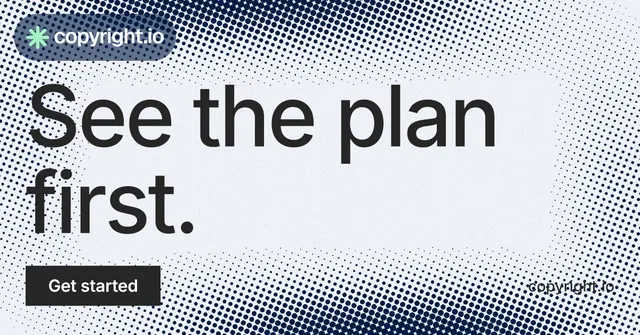 Social ad for copyright.io: "See the plan first." Split block style, poster layout, light palette in white, blue, grey.