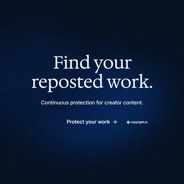 Instagram post for copyright.io: "Find your reposted work." Minimal luxury style, centred layout, dark palette in black, blue.