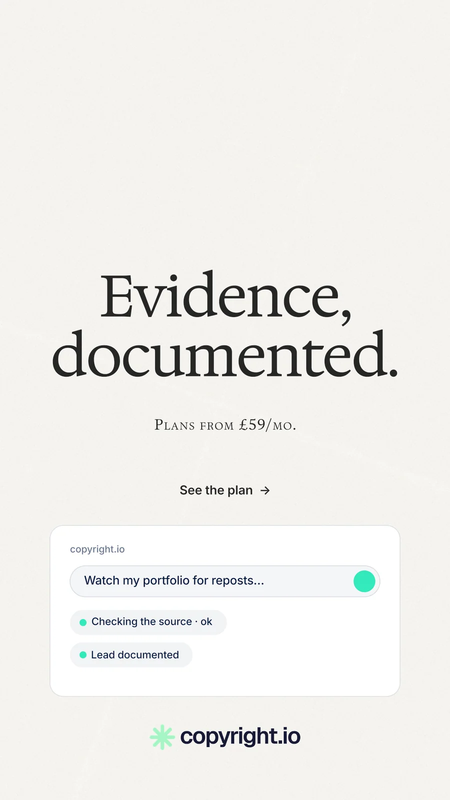Instagram story for copyright.io: "Evidence, documented." Minimal luxury style, smallcaps layout, light palette in white, grey.