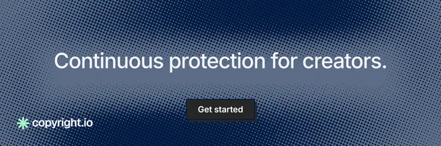 X header for copyright.io: "Continuous protection for creators." Brutalist style, centred layout, dark palette in blue, grey.