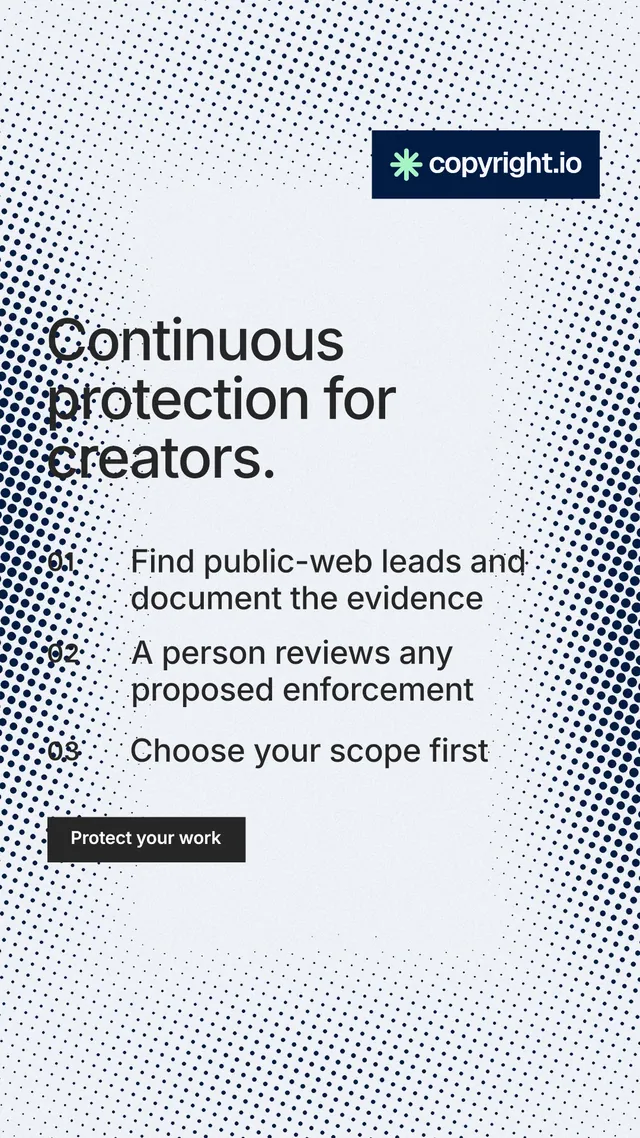 Instagram story for copyright.io: "Continuous protection for creators." Split block style, numbered layout, light palette in white, blue, grey.