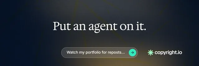 X header for copyright.io: "Put an agent on it." Agentic glass style, centred layout, dark palette in black, blue, grey.
