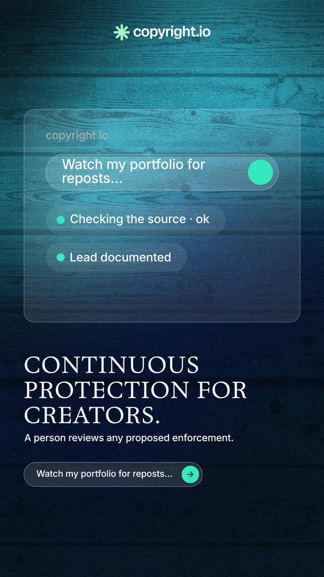 Instagram story for copyright.io: "Continuous protection for creators." Agentic glass style, bottom layout, dark palette in teal, black, blue.