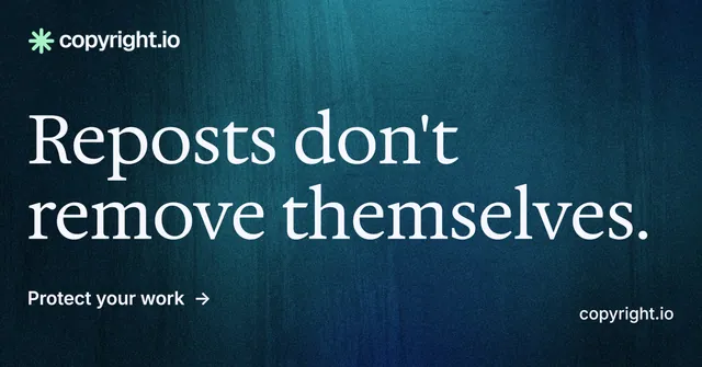 Social ad for copyright.io: "Reposts don't remove themselves." Minimal luxury style, poster layout, dark palette in blue, black, teal.