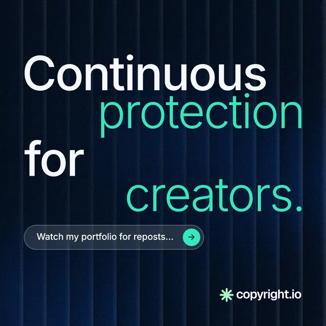 Instagram post for copyright.io: "Continuous protection for creators." Agentic glass style, stacked layout, dark palette in black, teal.