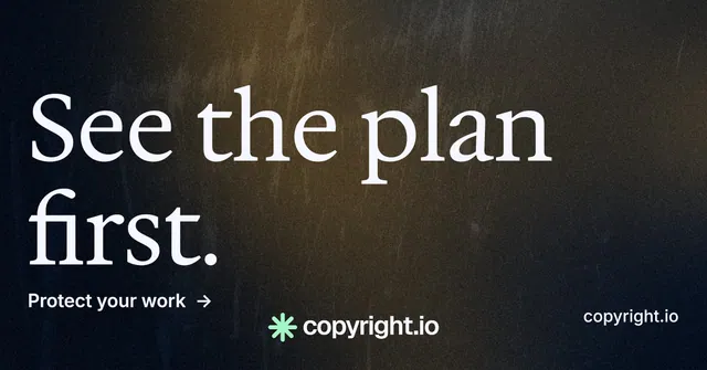 Social ad for copyright.io: "See the plan first." Minimal luxury style, poster layout, dark palette in black, orange, grey.