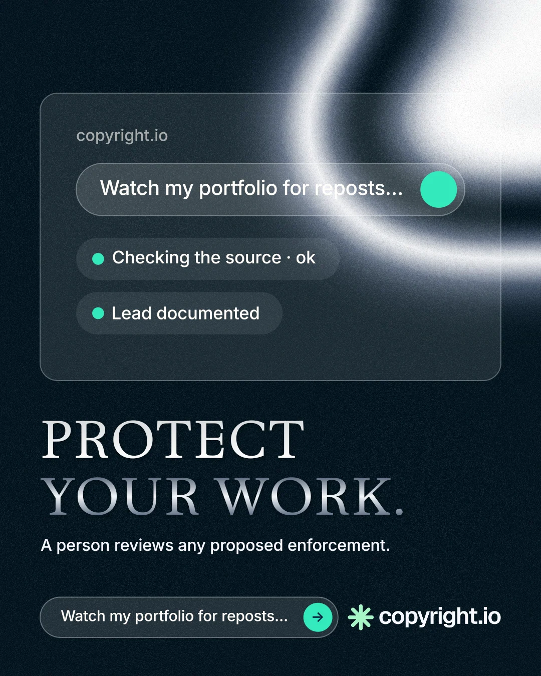 Instagram portrait post for copyright.io: "Protect your work." Agentic glass style, bottom layout, dark palette in blue, black, grey.