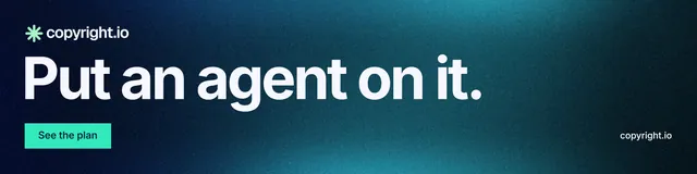 LinkedIn banner for copyright.io: "Put an agent on it." Swiss style, poster layout, dark palette in teal, black, blue.