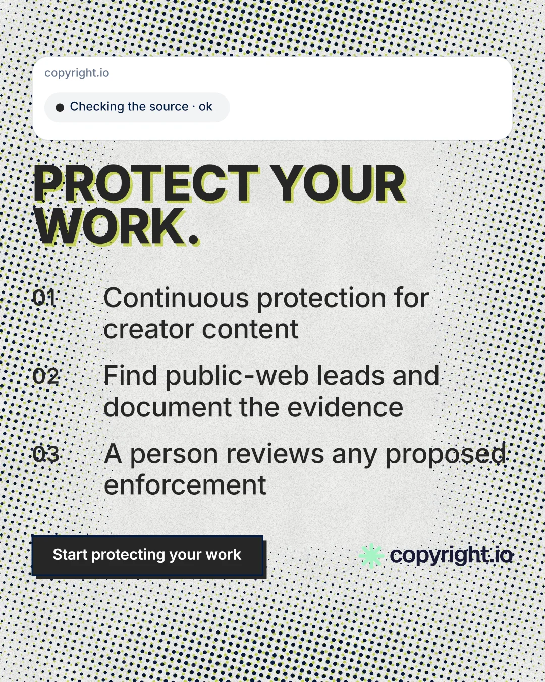 Instagram portrait post for copyright.io: "Protect your work." Brutalist style, numbered layout, light palette in white, grey.