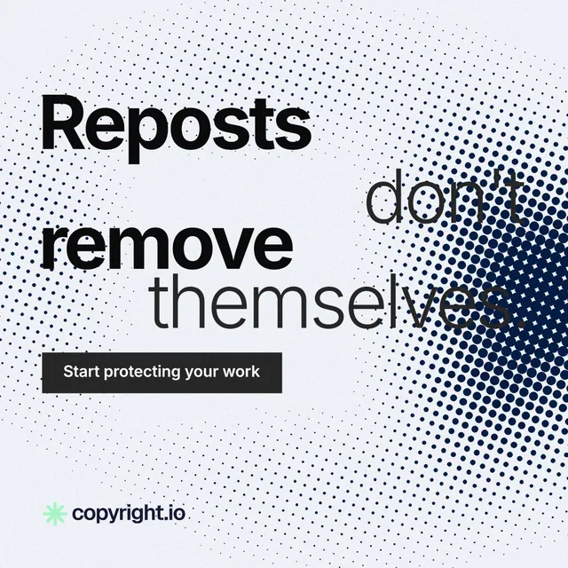 Instagram post for copyright.io: "Reposts don't remove themselves." Swiss style, stacked layout, light palette in white, grey.