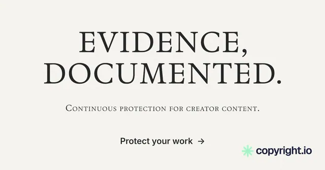Social ad for copyright.io: "Evidence, documented." Editorial style, smallcaps layout, light palette in white, grey.