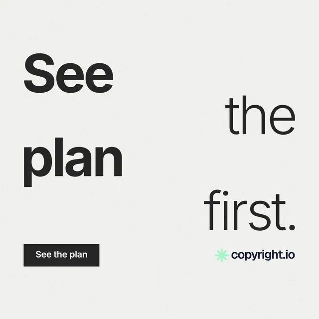 Instagram post for copyright.io: "See the plan first." Swiss style, stacked layout, light palette in white, grey.