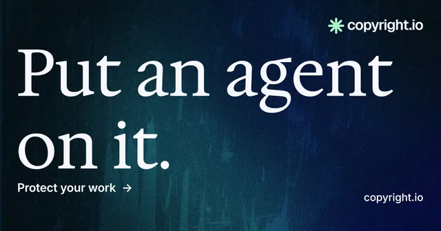 Social ad for copyright.io: "Put an agent on it." Minimal luxury style, poster layout, dark palette in blue, black.