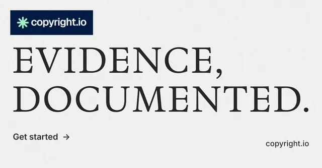 Social ad for copyright.io: "Evidence, documented." Minimal luxury style, poster layout, light palette in white, grey.