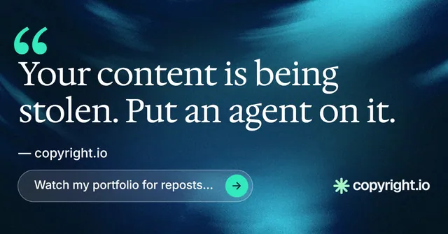 Social ad for copyright.io: "Find your reposted work." Agentic glass style, quote layout, dark palette in black, blue, teal.