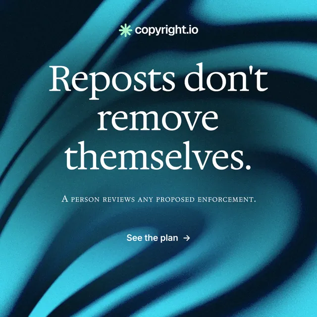 Instagram post for copyright.io: "Reposts don't remove themselves." Agentic glass style, smallcaps layout, dark palette in black, teal, blue.