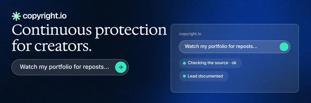 X header for copyright.io: "Continuous protection for creators." Agentic glass style, skeleton layout, dark palette in blue, black.