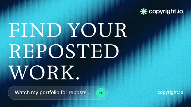 Landscape graphic for copyright.io: "Find your reposted work." Agentic glass style, poster layout, dark palette in black, teal, blue.
