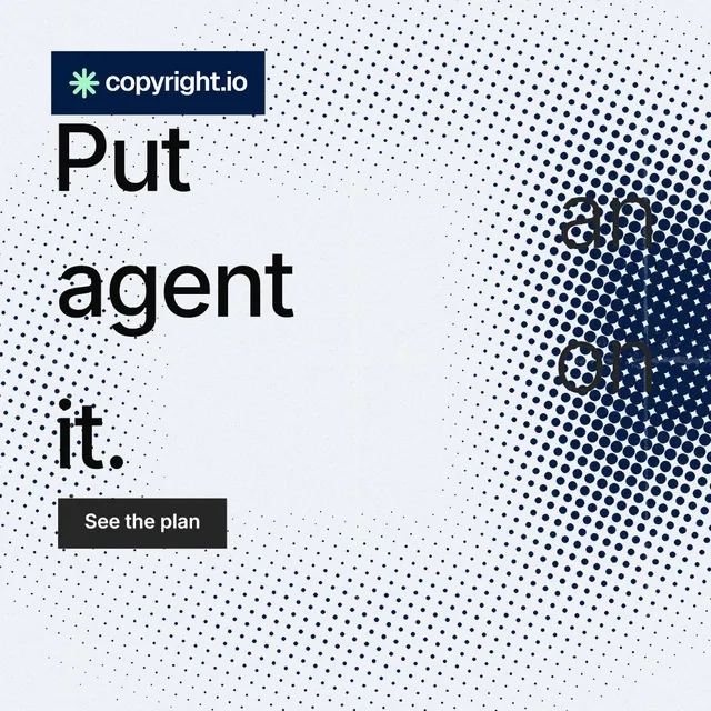 Instagram post for copyright.io: "Put an agent on it." Retro print style, stacked layout, light palette in blue, white, grey.