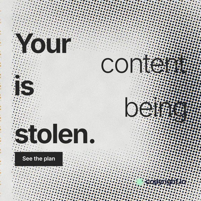 Instagram post for copyright.io: "Your content is being stolen." Swiss style, stacked layout, light palette in grey, white.
