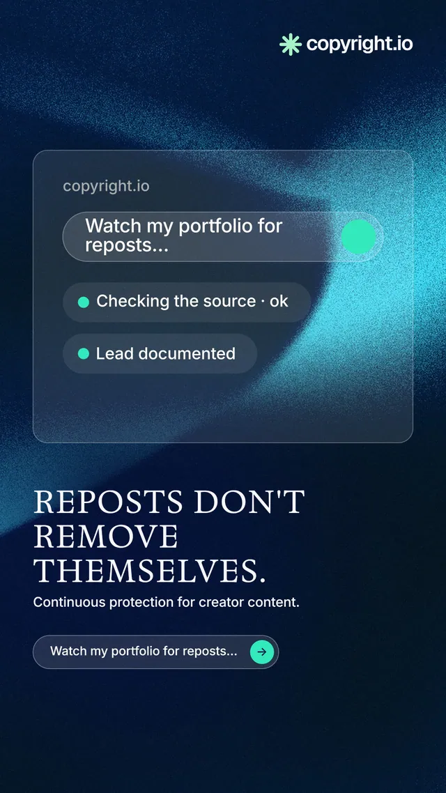 Instagram story for copyright.io: "Reposts don't remove themselves." Agentic glass style, bottom layout, dark palette in black, blue, teal.