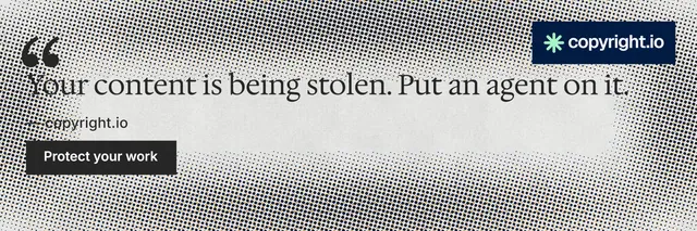 X header for copyright.io: "Your content is being stolen." Swiss style, quote layout, light palette in grey, white.