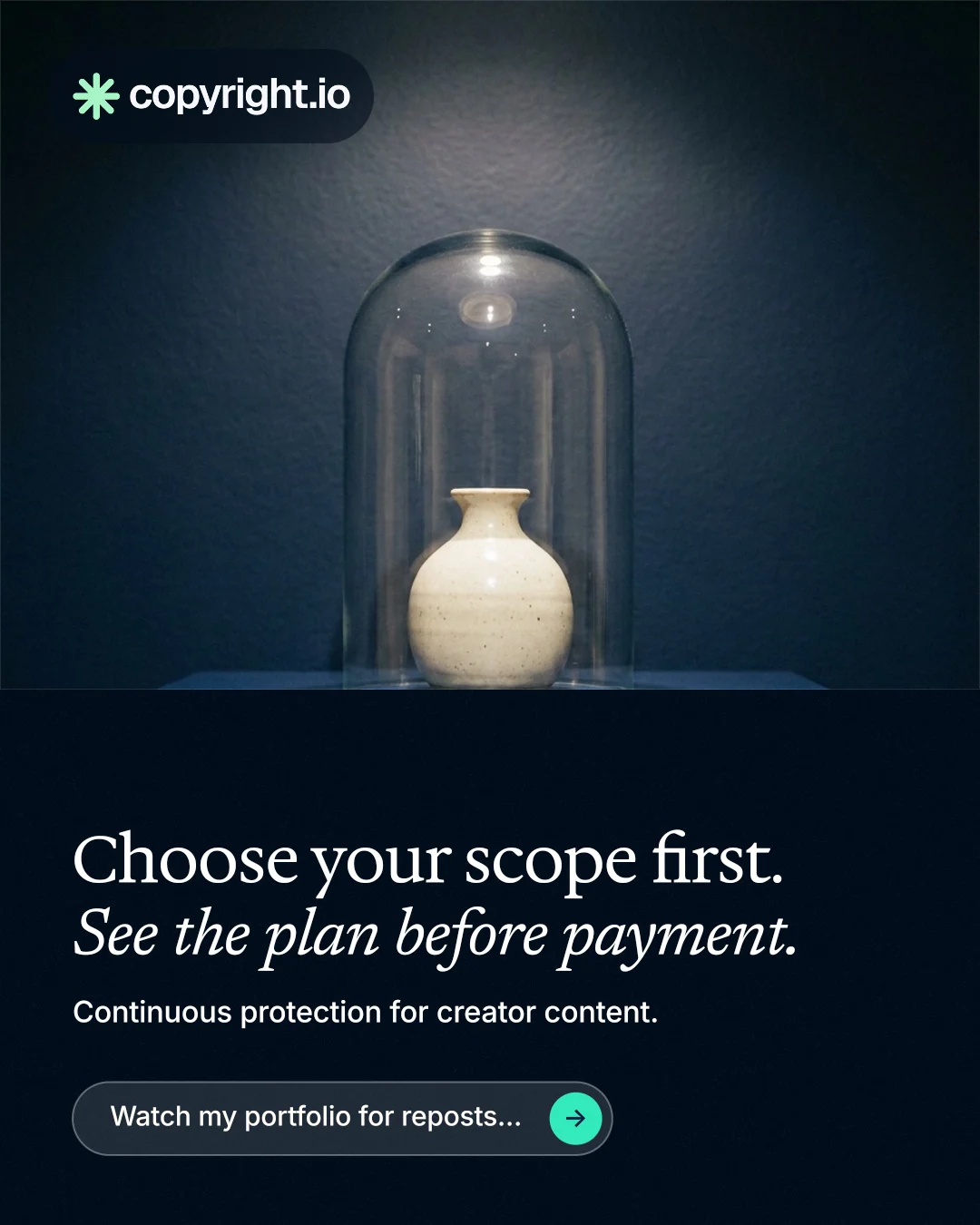 Instagram portrait post for copyright.io: "Choose your scope first. See the plan before payment." Agentic glass style, bottom layout, dark palette in blue, black, grey.