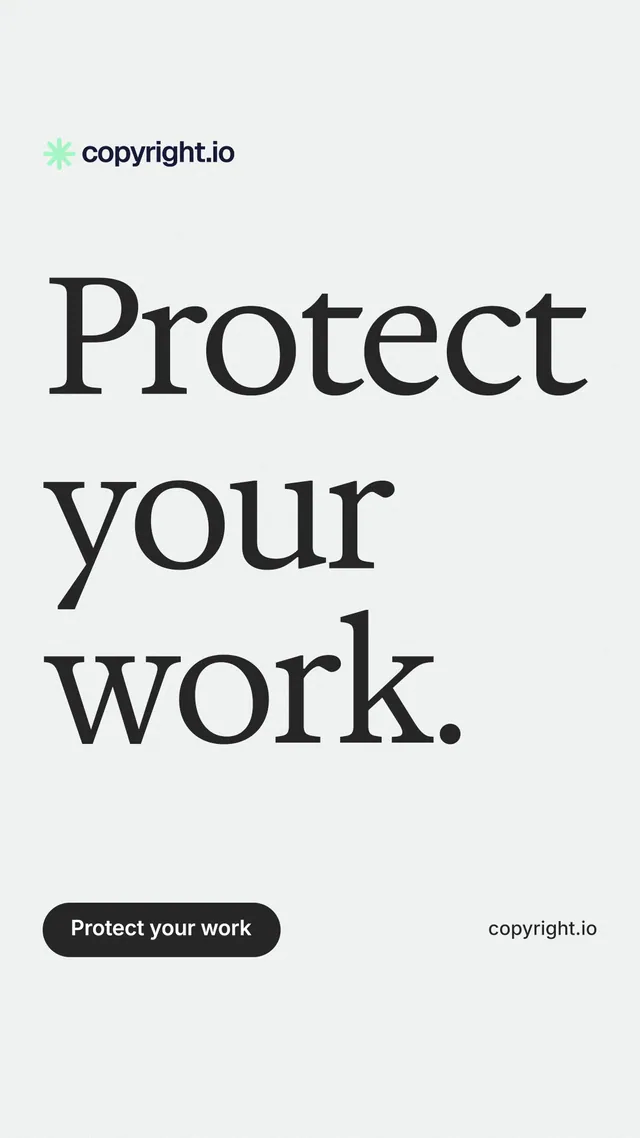 Instagram story for copyright.io: "Protect your work." Data card style, poster layout, light palette in white, grey.