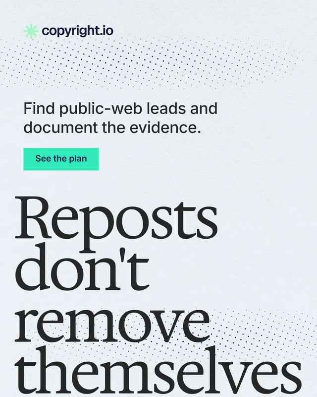 Instagram portrait post for copyright.io: "Reposts don't remove themselves." Swiss style, oversized layout, light palette in white, grey, blue.