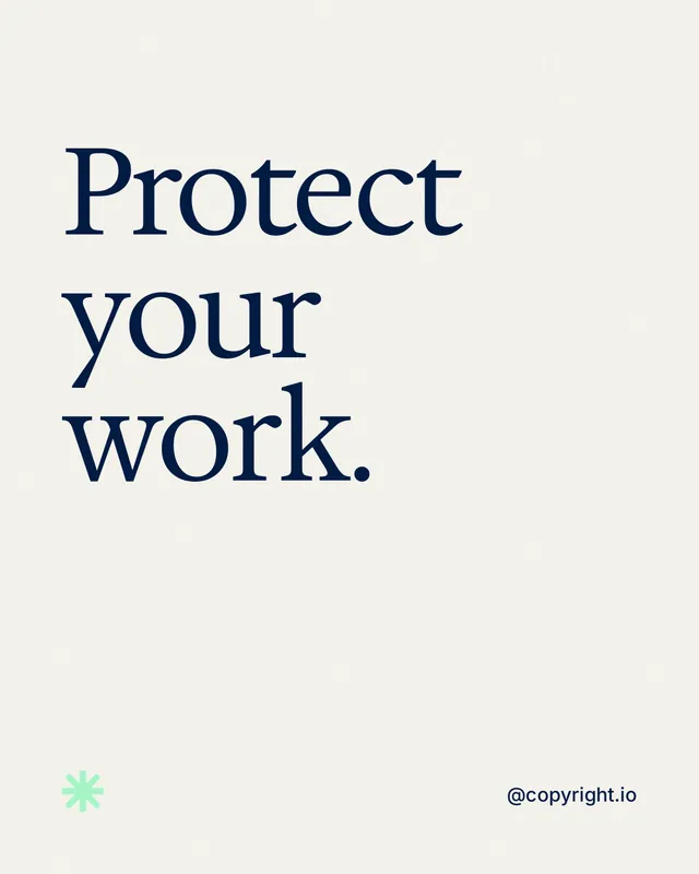 Instagram portrait post for copyright.io: "Protect your work." Editorial style, technique:mixed type lockup layout, light palette in white, grey.