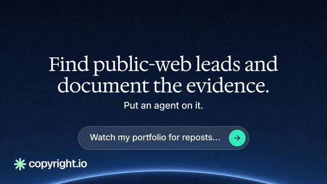 Landscape graphic for copyright.io: "Find public-web leads and document the evidence." Agentic glass style, centred layout, dark palette in black, blue.