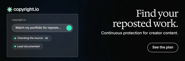 X header for copyright.io: "Find your reposted work." Phosphor atlas style, right layout, dark palette in black, grey.