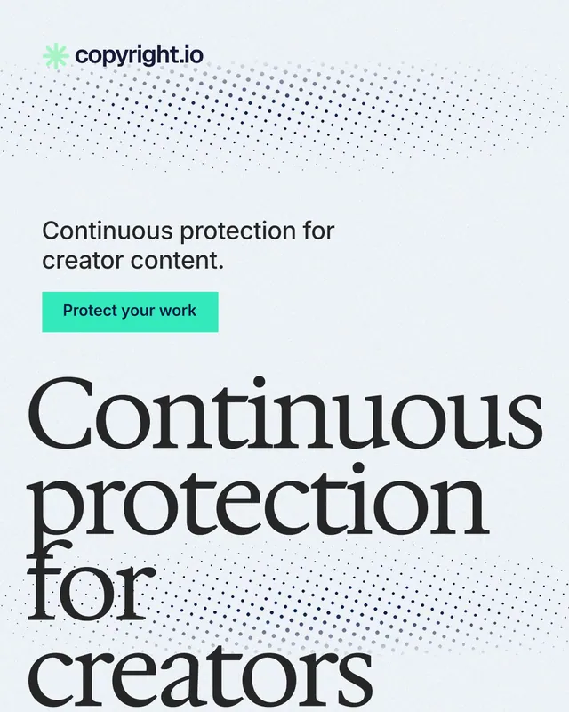 Instagram portrait post for copyright.io: "Continuous protection for creators." Swiss style, oversized layout, light palette in white, blue, grey.