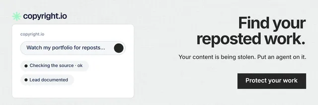X header for copyright.io: "Find your reposted work." Swiss style, right layout, light palette in white, grey.