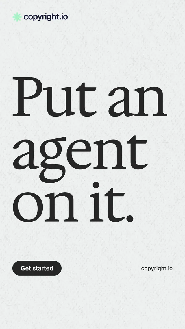 Instagram story for copyright.io: "Put an agent on it." Data card style, poster layout, light palette in white, grey.