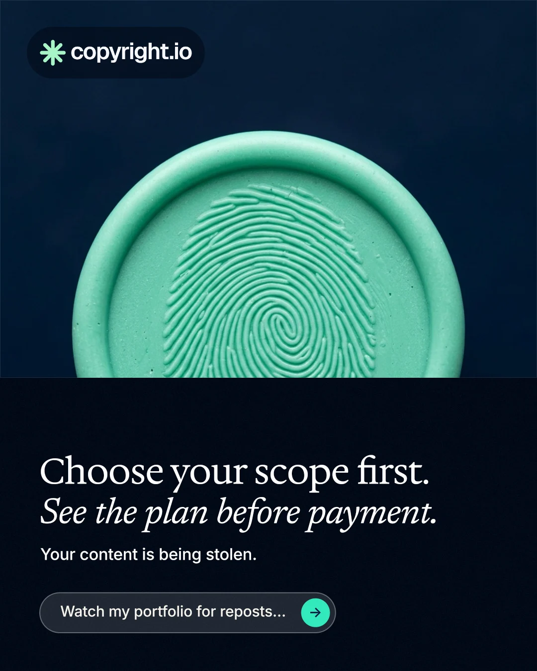 Instagram portrait post for copyright.io: "Choose your scope first. See the plan before payment." Agentic glass style, bottom layout, dark palette in black, teal, blue.