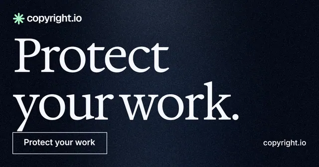 Social ad for copyright.io: "Protect your work." Dark deco style, poster layout, dark palette in black, grey.