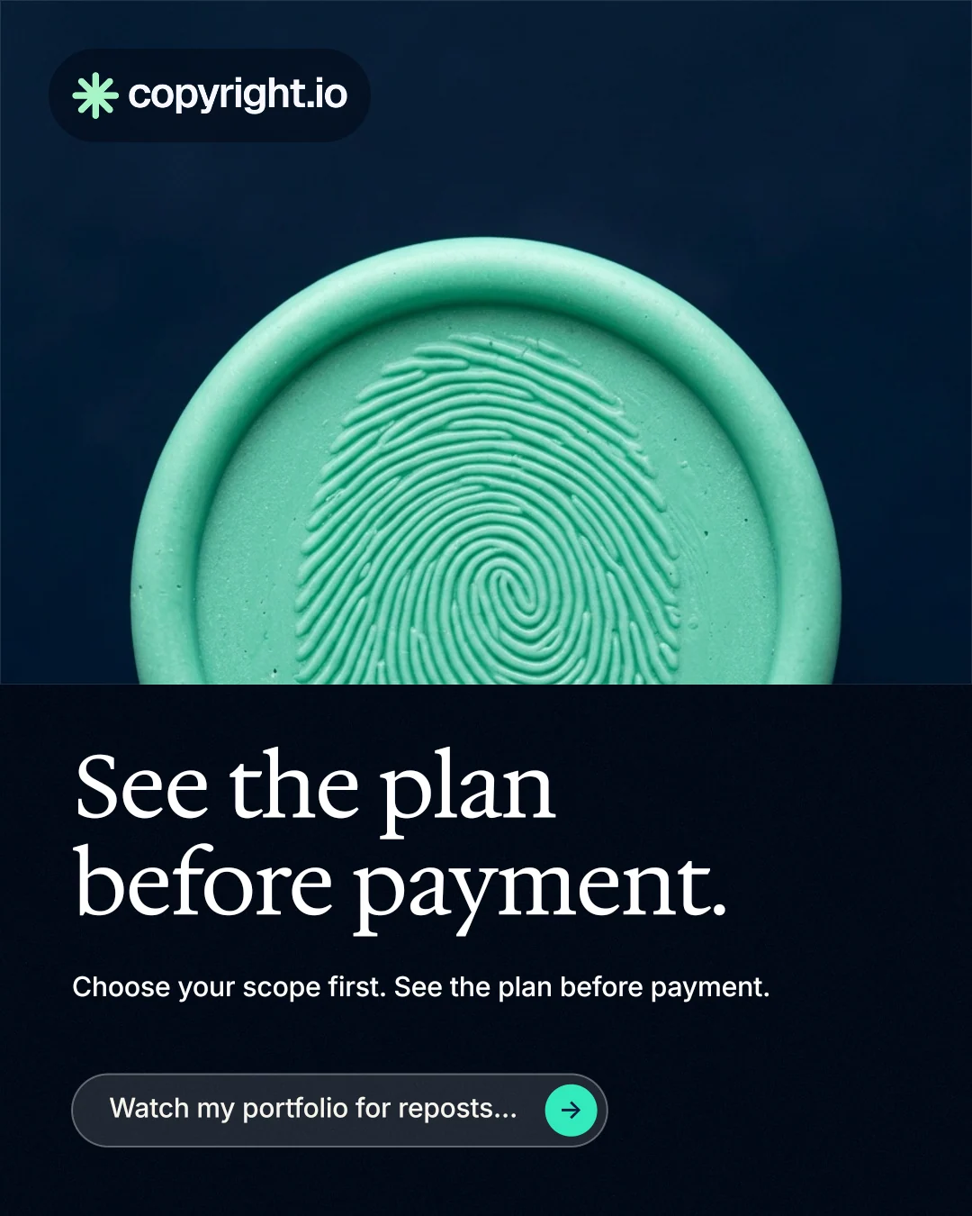 Instagram portrait post for copyright.io: "See the plan before payment." Agentic glass style, bottom layout, dark palette in black, teal, blue.