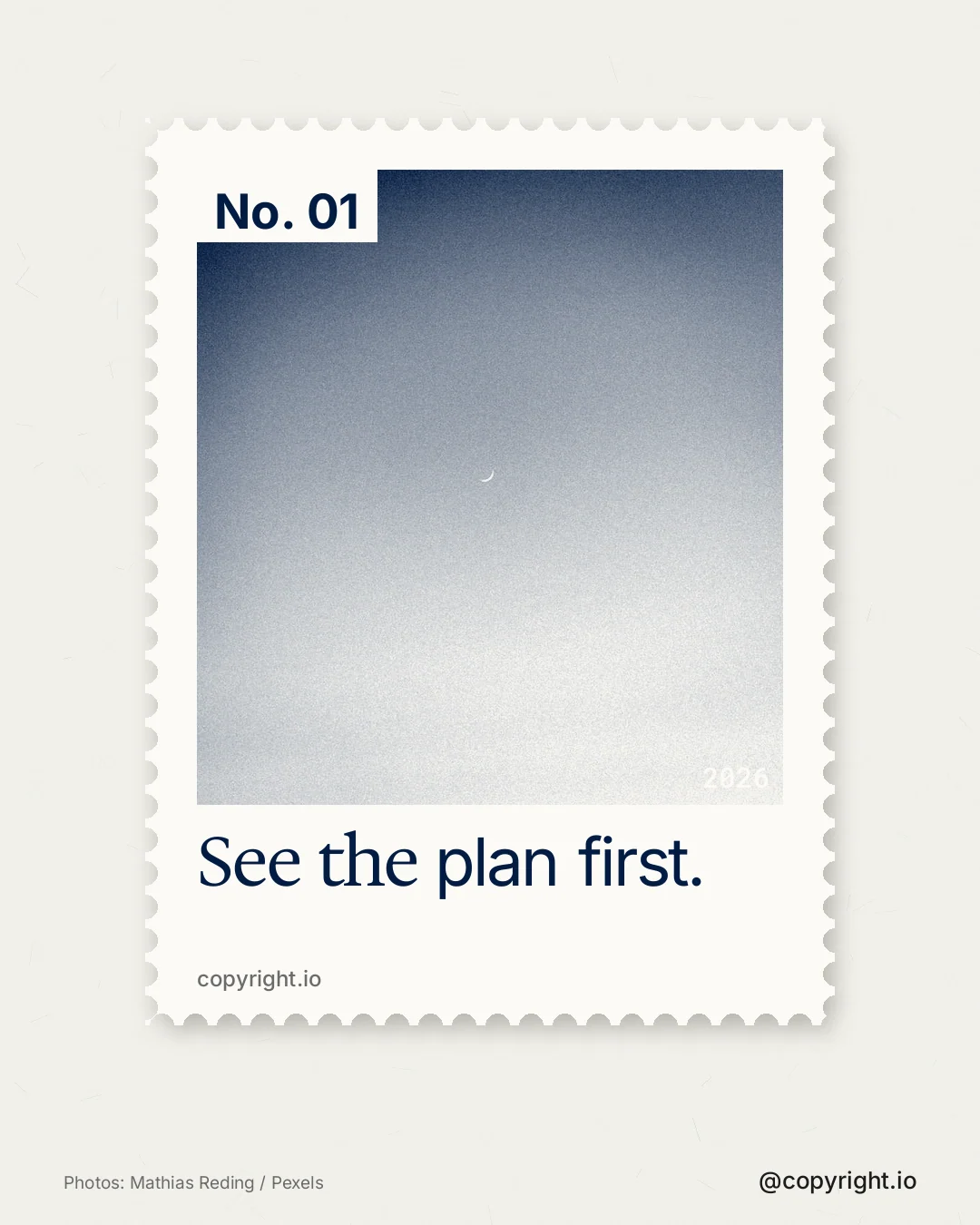 Instagram portrait post for copyright.io: "See the plan first." Single style, technique:stamp series layout, light palette in white, grey.
