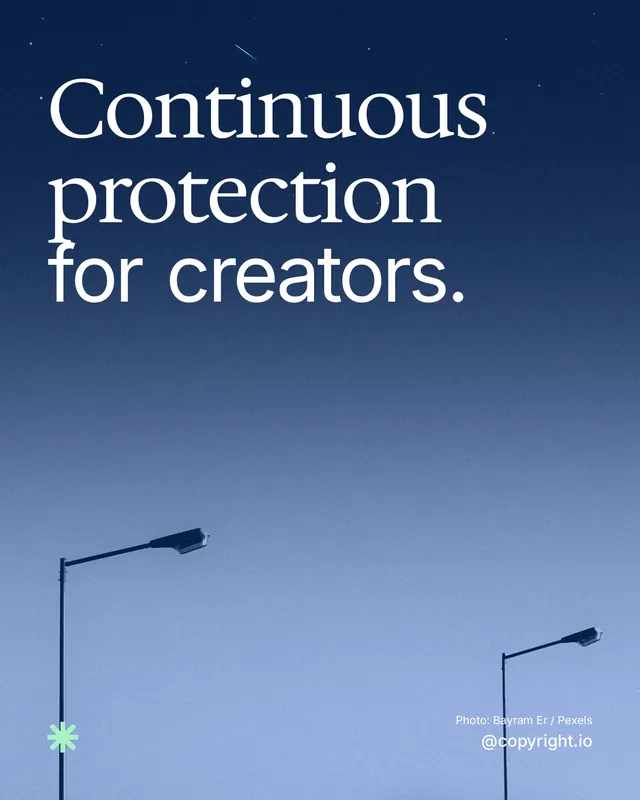 Instagram portrait post for copyright.io: "Continuous protection for creators." Duotone style, technique:pexels ingredient layout, dark palette in blue.