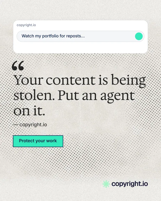 Instagram portrait post for copyright.io: "Your content is being stolen. Put an agent on it." Ink sticker style, quote layout, light palette in white, grey.
