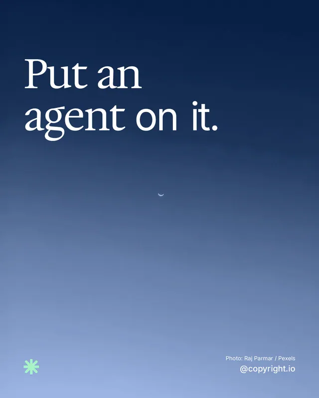 Instagram portrait post for copyright.io: "Put an agent on it." Duotone style, technique:pexels ingredient layout, dark palette in blue.