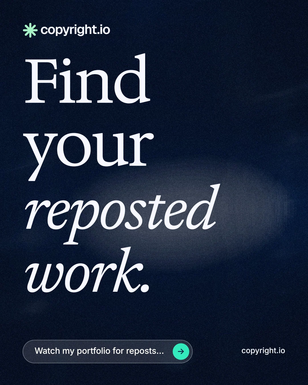 Instagram portrait post for copyright.io: "Find your reposted work." Thermal style, poster layout, dark palette in black, blue, grey.