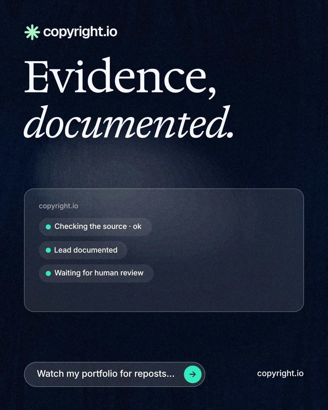 Instagram portrait post for copyright.io: "Evidence, documented." Thermal style, poster layout, dark palette in blue, black, grey.