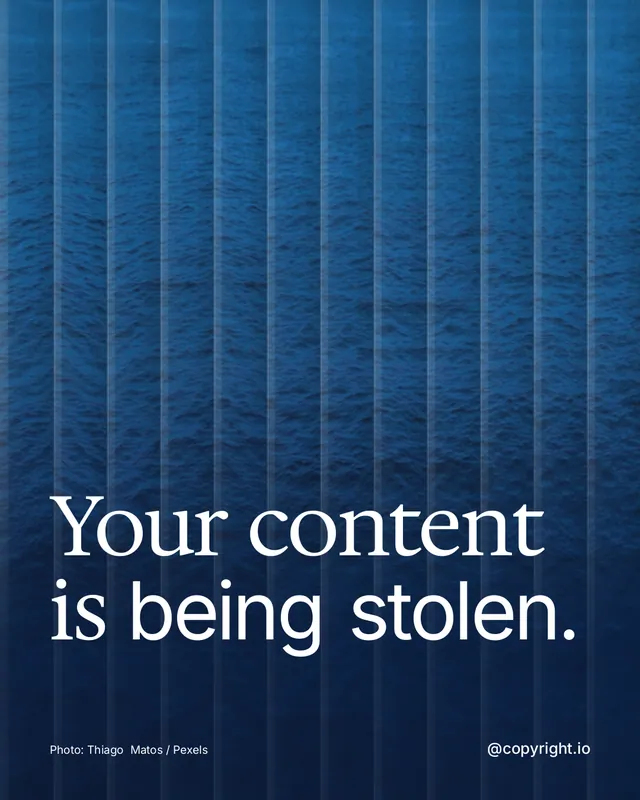 Instagram portrait post for copyright.io: "Your content is being stolen." Photo style, technique:fluted glass layout, dark palette in blue.